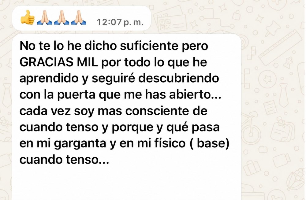 Mensaje de agradecimiento de una alumna sobre lo aprendido con su voz y su cuerpo